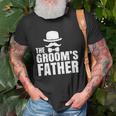 The Grooms Father Wedding Costume Father Of The Groom Unisex T-Shirt Gifts for Old Men