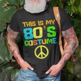 This Is My 80S Costume Funny Halloween 1980S 80S Party Unisex T-Shirt Gifts for Old Men