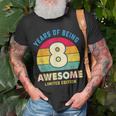 Vintage 8 Years Of Being Awesome Retro 8Th Birthday Boy Girl Unisex T-Shirt Gifts for Old Men