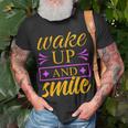 Wake Up And Smile 771 Trending Shirt Unisex T-Shirt Gifts for Old Men