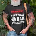Warning Volleyball Dad Will Yell Loudly Volleyball-Player Unisex T-Shirt Gifts for Old Men