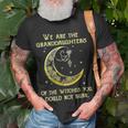 We Are The Granddaughters Of The Witches You Could Not Burn 206 Shirt Unisex T-Shirt Gifts for Old Men