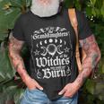 We Are The Granddaughters Of The Witches You Could Not Burn 209 Shirt Unisex T-Shirt Gifts for Old Men