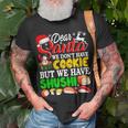 We Dont Have Cookies But Sushi 872 Shirt Unisex T-Shirt Gifts for Old Men