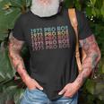 Womens 1973 Pro Roe Vintage Unisex T-Shirt Gifts for Old Men