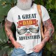 A Great Dad Make The Great Adventures Unisex T-Shirt Gifts for Old Men