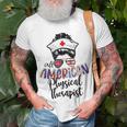 All American Nurse Messy Buns 4Th Of July Physical Therapist Unisex T-Shirt Gifts for Old Men
