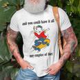 And You Could Have It All My Empire Of Dirt Unisex T-Shirt Gifts for Old Men