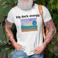 Big Deck Energy Unisex T-Shirt Gifts for Old Men