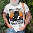 Black Cat I Love Math It Makes People Cry Unisex T-Shirt Gifts for Old Men