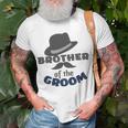 Brother Of The Groom Matching Bridal Party For Family Unisex T-Shirt Gifts for Old Men