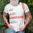 Eat Sleep Donate Blood Repeat Blood Donation Blood Donation Awareness Unisex T-Shirt Gifts for Old Men