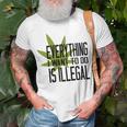 Everything I Want To Do Is Illegal Unisex T-Shirt Gifts for Old Men