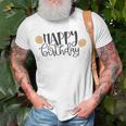 Happy Beautiful Birthday With Balloons Unisex T-Shirt Gifts for Old Men