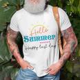 Happy Last Day Hello Summer Teachers Gifts Teacher Lover Summer Gift V2 Unisex T-Shirt Gifts for Old Men