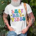 Happy Last Day Of School Student Teacher Last Day Vibes Unisex T-Shirt Gifts for Old Men