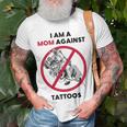 I Am A Mom Against Tattoos Womens Moms Against Tattoo V2 Unisex T-Shirt Gifts for Old Men