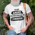 Im Not Angry Im Just Smiling In Finnish Unisex T-Shirt Gifts for Old Men