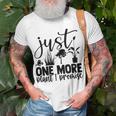 Just One More Plant I Promise 145 Trending Shirt Unisex T-Shirt Gifts for Old Men