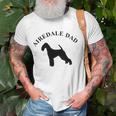 Mens Airedale Dad Airedale Terrier Owner Gift Unisex T-Shirt Gifts for Old Men