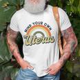 Mind Your Own Uterus Rainbow My Uterus My Choice Unisex T-Shirt Gifts for Old Men