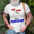 My Dog Is Smarter Than Your President Unisex T-Shirt Gifts for Old Men