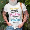 My Moms The Worlds Greatest Baker 131 Trending Shirt Unisex T-Shirt Gifts for Old Men