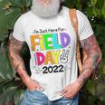 School Field Day Teacher Im Just Here For Field Day 2022 Peace Sign Unisex T-Shirt Gifts for Old Men