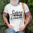 Sisters On The Loose Sisters Girls Trip 2022 T-shirt Gifts for Old Men