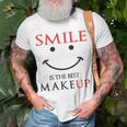 Smile Is The Best Makeup Unisex T-Shirt Gifts for Old Men