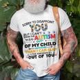 Sorry To Disappoint You But I Cant Spank The Autism Unisex T-Shirt Gifts for Old Men