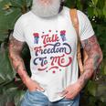 Talk Freedom To Me 4Th Of July Unisex T-Shirt Gifts for Old Men