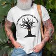 The Monsters Turned Out To Be Just Trees Unisex T-Shirt Gifts for Old Men