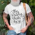 The Party Starts Here Unisex T-Shirt Gifts for Old Men