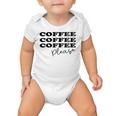 Coffee Please Coffee Lover Tee Gift For Coffee Lover For Coffee Lover Baby Onesie