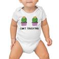Funny Cactus Cant Touch This Baby Onesie