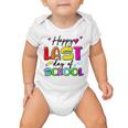 Happy Last Day Of School Graduation Students And Teacher Baby Onesie