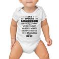 I Am A Spoiled Grandson I Do What I Want When I Want Where I Want Except I Gotta Ask My Grandma One Sec V2 Baby Onesie