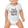 Teach Love Inspire Teacher Appreciation Day Back To School Baby Onesie