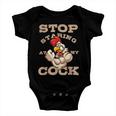 Chicken Chicken Chef Culinarian Cook Chicken Puns Stop Staring At My Cock Baby Onesie