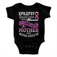 Epilepsy Doesnt Come With A Manual It Comes With A Mother Who Never Gives Up Purple Ribbon Epilepsy Epilepsy Awareness Mom Gift Baby Onesie