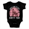 Girls Like To Get Dirty Too Funny Girl Motocross Gift Girl Motorcycle Lover Vintage V2 Baby Onesie