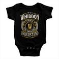 It A Whiddon Thing You Wouldnt Understand Baby Onesie