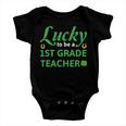 Lucky To Be A 1St Grade Teacher St Patrick Day Baby Onesie