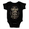 More To Life Than Coffee And Donuts 98 Trending Shirt Baby Onesie