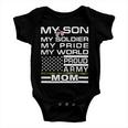 My Son My Soldier Hero Proud Army Mom 698 Shirt Baby Onesie