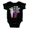 My Son My Soldier Proud Army Mom 692 Shirt Baby Onesie