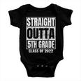 Straight Outta 5Th Grade Graduation 2022 Class Fifth Grade Baby Onesie