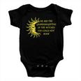 We Are The Granddaughters Of The Witches You Could Not Burn 204 Shirt Baby Onesie