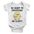 Be Kind To Everyone Or Else Funny Cute Duck With Knife Baby Onesie